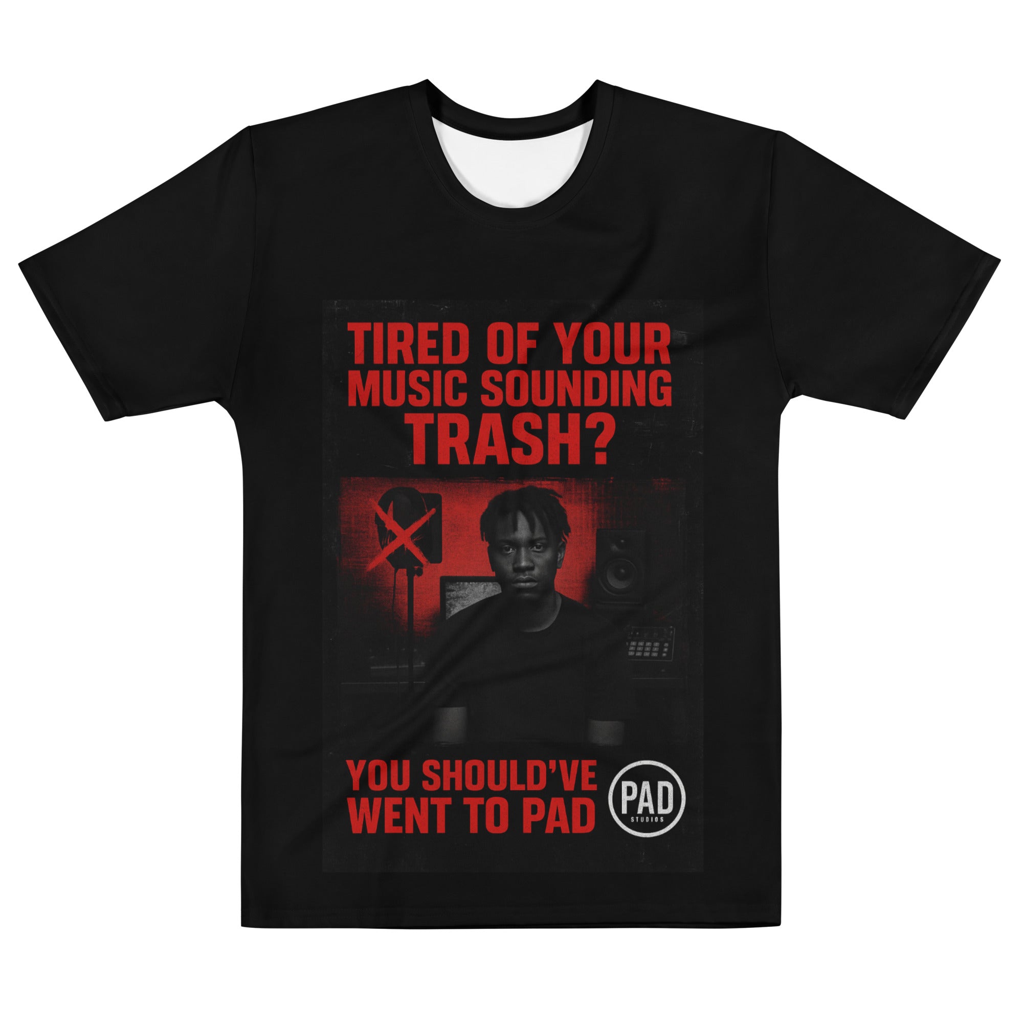TPAD Studios black t-shirt with “Tired of Your Music Sounding Trash?” red graphic design for artists and podcasters